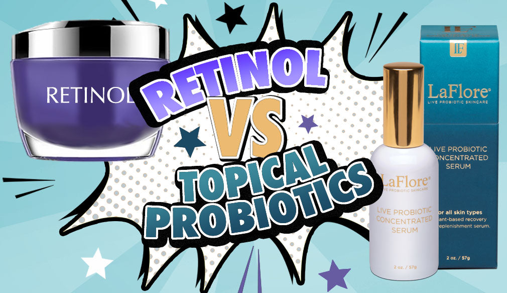 retinol vs topical probiotics